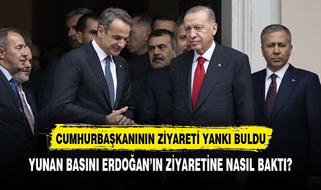 Cumhurbaşkanı Erdoğan'ın Atina ziyareti Yunan basınında geniş yer buldu