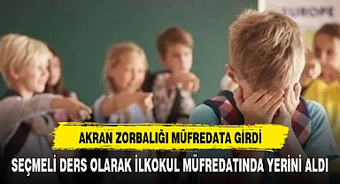 Akran zorbalığı müfredata girdi