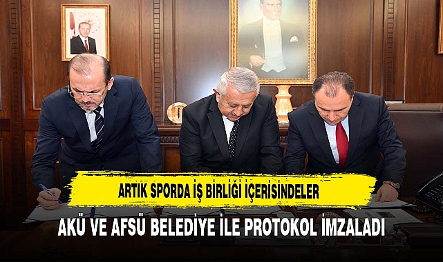 AKÜ ve AFSÜ Belediye İle Protokol İmzaladı. Artık Sporda İş Birliği İçerisindeler