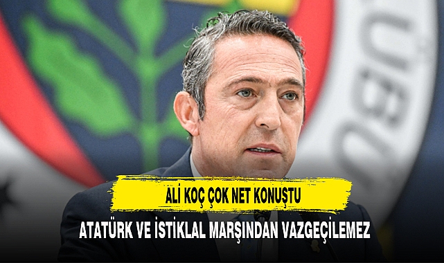 ALİ KOÇ ÇOK NET KONUŞTU