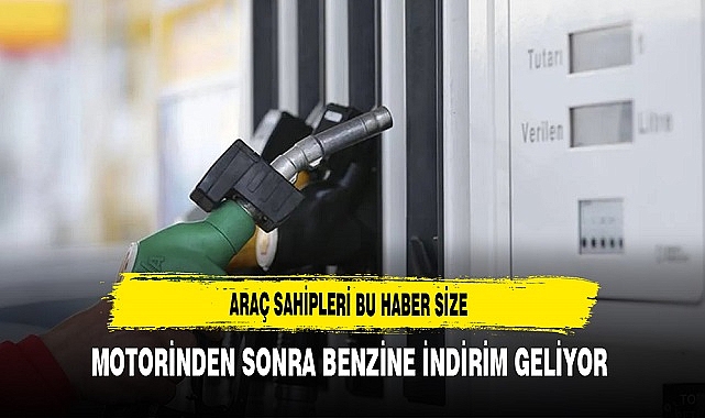 Araç Sahipleri Bu Haber Size....Motorinden Sonra Benzine İndirim Geliyor