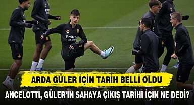 Arda Güler İçin Tarih Belli Oldu!