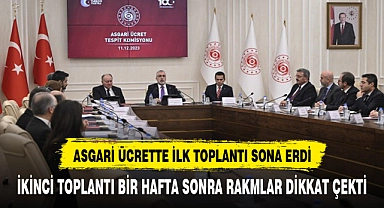Asgari ücret pazarlığında ilk toplantı sona erdi!