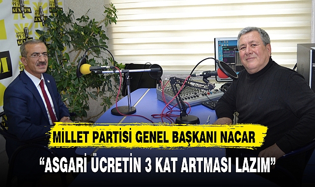 "ASGARİ ÜCRETİN 3 KAT ARTMASI LAZIM"