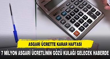 Asgari ücrette karar haftası