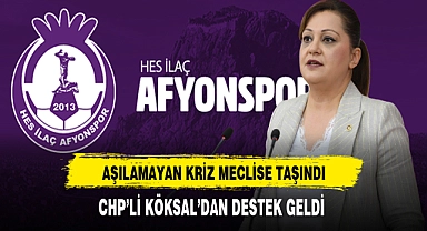 Aşılamayan Kriz Meclise Taşındı. CHP'li Köksal'dan Destek Verdi