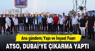 ATSO, Dubai’ye çıkarma yaptı
