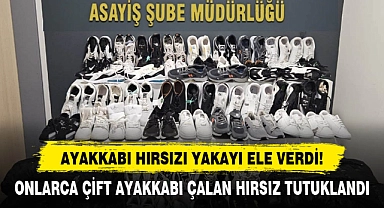 Ayakkabı Hırsızı Yakayı Ele Verdi