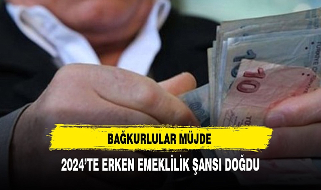 Bağ-kur'luya erken emeklilik