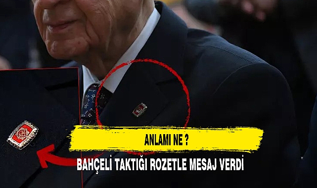 Bahçeli’nin rozeti ile kravatı dikkat çekti! Herkes anlamını merak etti! İ