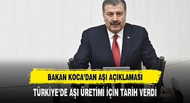 Bakan Koca'dan aşı açıklaması