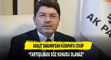 Bakan Tunç'tan HÜDAPAR'A cevap