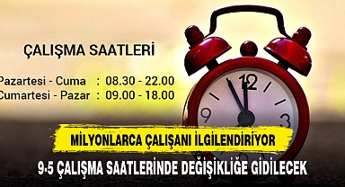 Bakanlık düğmeye bastı geçti: Çalışma saatleri aşağı çekilecek