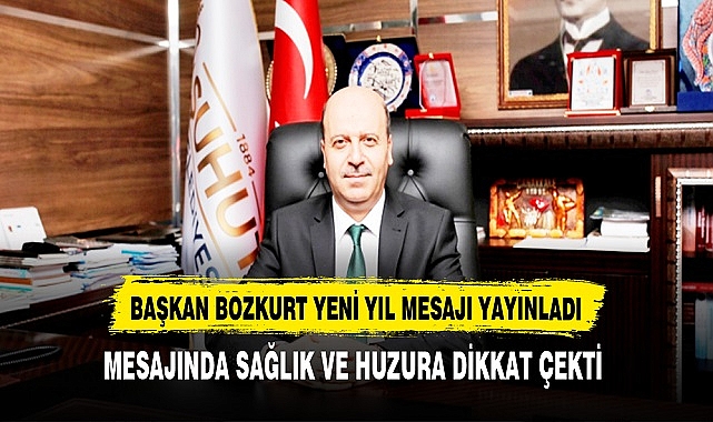 Başkan Bozkurt Yeni Yıl Mesajı Yayınladı