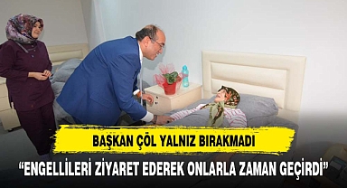 BAŞKAN DR. MUSTAFA ÇÖL’DEN ENGELLİ BAKIM MERKEZİNE ZİYARET