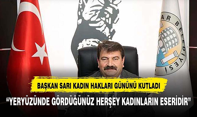 Başkan Nihat Sarı Atatürk'ün sözüyle kutladı