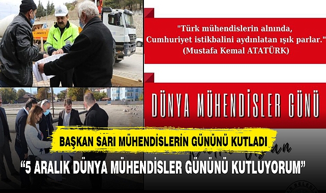 Başkan Sarı Mühendisler gününü kutladı