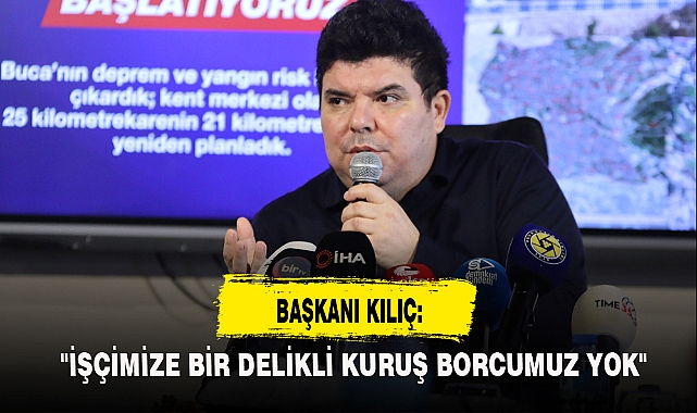 BAŞKAN KILIÇ: