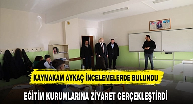 Bayat Kaymakamı Aykaç Eğitim Kurumlarını Ziyaret Ediyor