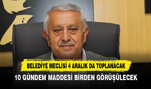 Belediye Meclisi 4 Aralık Da Toplanacak