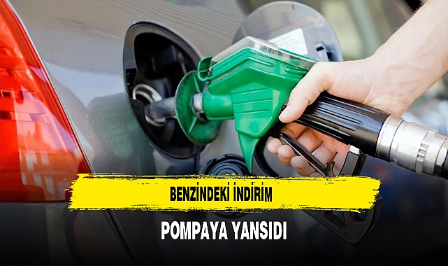 Benzindeki İndirim Pompaya Yansıdı