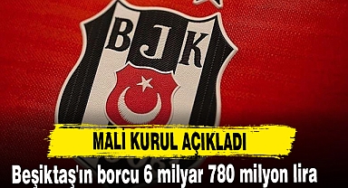 Beşiktaş'ın borcu 6 milyar 780 milyon lira
