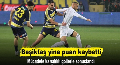 Beşiktaş yine puan kaybetti