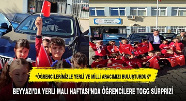 BEYYAZI’DA YERLİ MALI HAFTASI’NDA ÖĞRENCİLERE TOGG SÜRPRİZİ