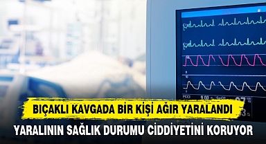 Bıçaklı Kavgada Bir Kişi Ağır Yaralandı