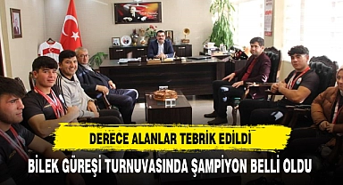 BİLEK GÜREŞİ TURNUVASINDA ŞAMPİYON BELLİ OLDU