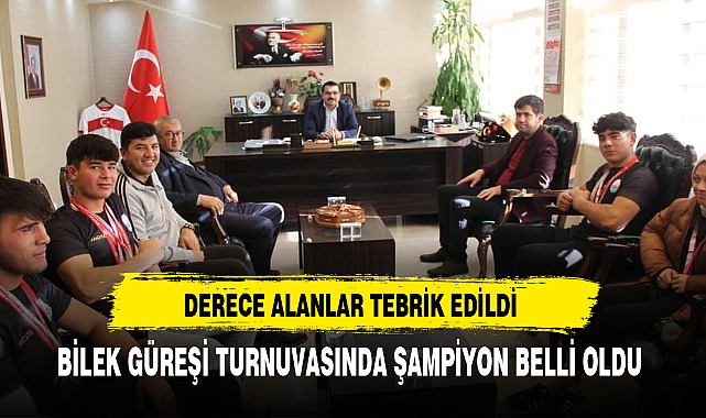 BİLEK GÜREŞİ TURNUVASINDA ŞAMPİYON BELLİ OLDU
