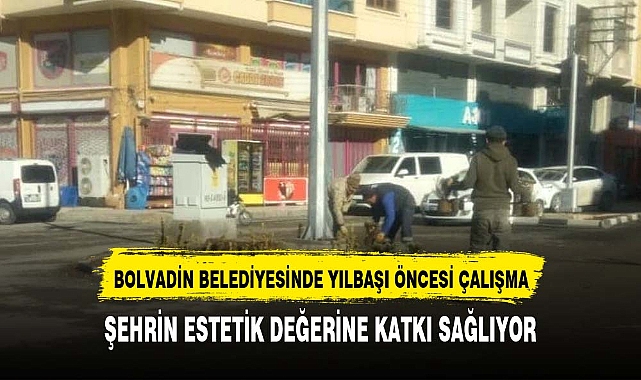 BOLVADİN BELEDİYESİ, ŞEHRİN ESTETİK DEĞERİNE KATKI SAĞLIYOR