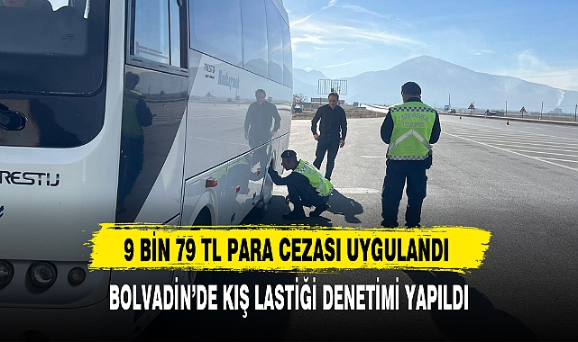 BOLVADİN’DE KIŞ LASTİĞİ DENETİMİ YAPILDI