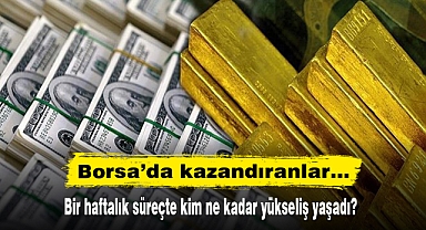 Borsa’da kazandıranlar…