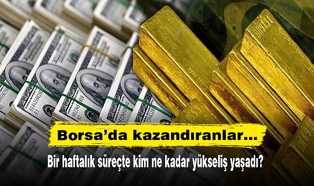 Borsa’da kazandıranlar…