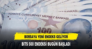 Borsaya yeni endeks geliyor