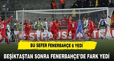 BU SEFER FENERBAHÇE 6 YEDİ