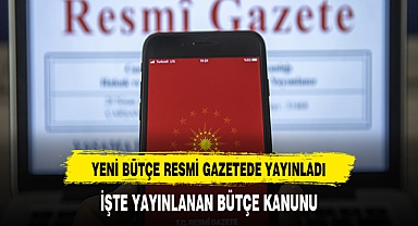 Bütçe Kanunu Resmi Gazetede Yayınladı İşte 2024'ün Yeni Bütçesi