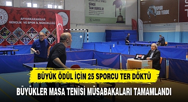 BÜYÜKLER MASA TENİSİ MÜSABAKALARI TAMAMLANDI