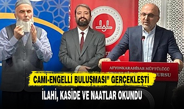 CAMİ-ENGELLİ BULUŞMASI” GERÇEKLEŞTİ