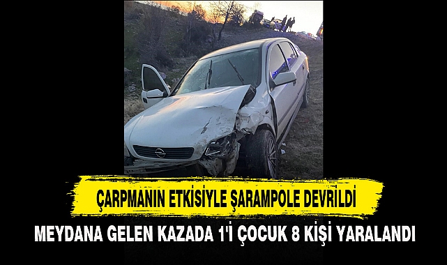 ÇARPMANIN ETKİSİYLE ŞARAMPOLE DEVRİLDİ
