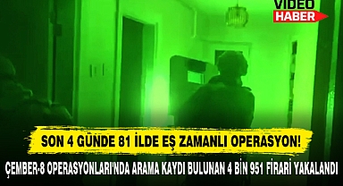 Çember-8 Operasyonları'nda Arama Kaydı Bulunan 4 Bin 951 Firari Yakalandı