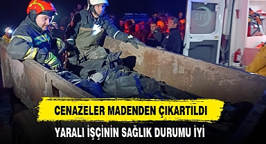 CENAZELER MADENDEN ÇIKARTILDI