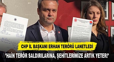 CHP il Başkanı Erhan,