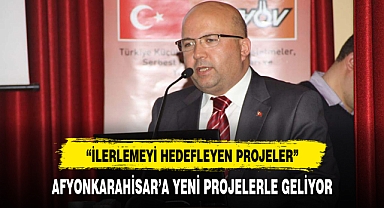 Çoban'dan Afyonkarahisar'a yeni projeler