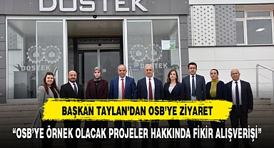 Denizli OSB'yi yerinde gördüler