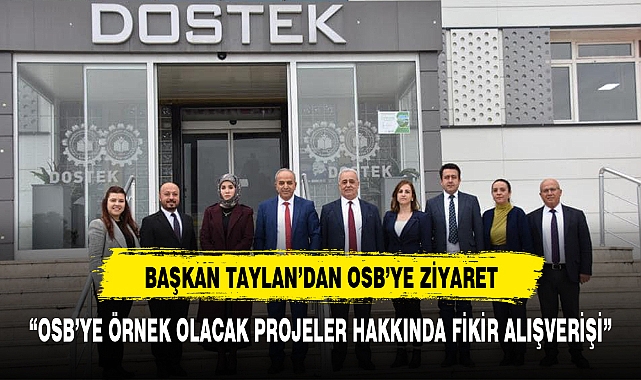 Denizli OSB'yi yerinde gördüler