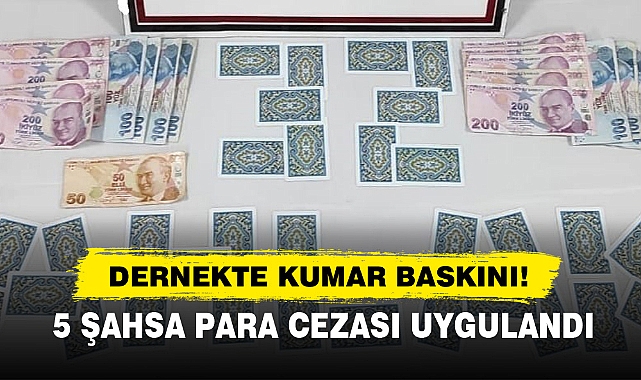 Dernekte Kumar Baskını!