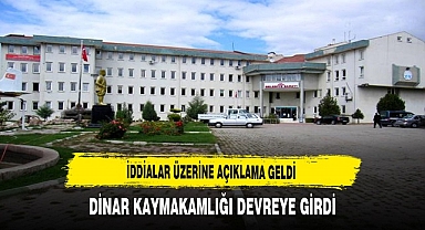 Dinar Beldesindeki İddialar Üzerine Kaymakamlık Devreye Girdi.
