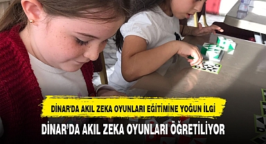 DİNAR'DA AKIL ZEKA OYUNLARI EĞİTİMİNE YOĞUN İLGİ